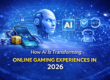 AI revolutionizes online gaming in 2026