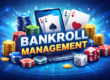 Bankroll management strategy
