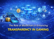 Blockchain powers transparency in gaming