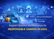 Responsible gaming support in Asia
