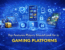 Top features for gaming platforms